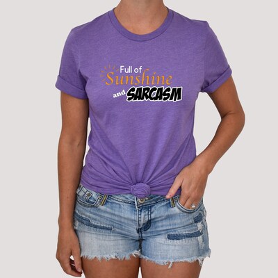 Full of Sunshine and Sarcasm T-Shirt, Sarcastic Shirt, Shirts for Women, Gift for Her, Fashion Shirt for Women - image2